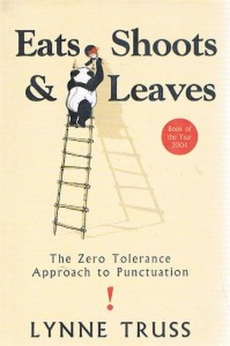 Eats, Shoots & Leaves