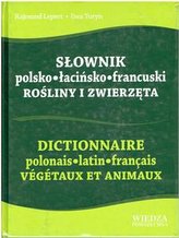 Słownik polsko-łacińsko-francuski. Rośliny i zwierzęta