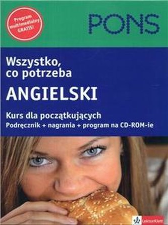 Wszystko, co potrzeba. Angielski kurs dla początkujących PONS