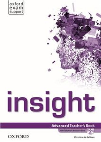 Insight Advanced Teacher’s Book with Teacher’s Resource Disc