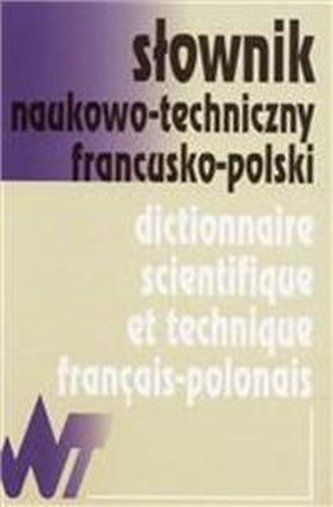 Słownik naukowo-techniczny francusko-polski