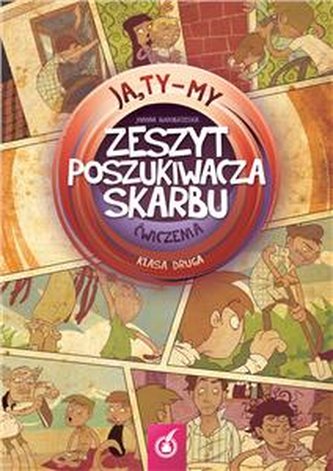JA, TY - MY 2. Ćwiczenia cz.C. Zeszyt poszukiwacza skarbu