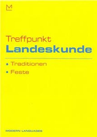 Treffpunkt Landeskunde Traditionen, Feste + CD