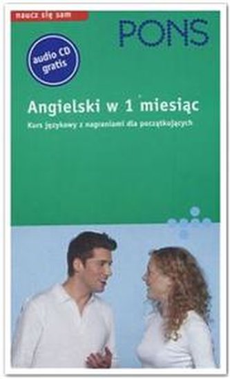 Angielski w 1 miesiąc. Kurs językowy z nagraniami dla początkują