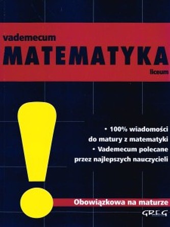 Vademecum matematyka liceum technikum