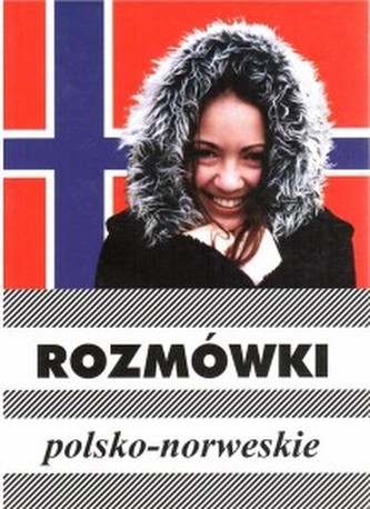 Rozmówki polsko - norweskie Rozmówki polsko - norweskie
