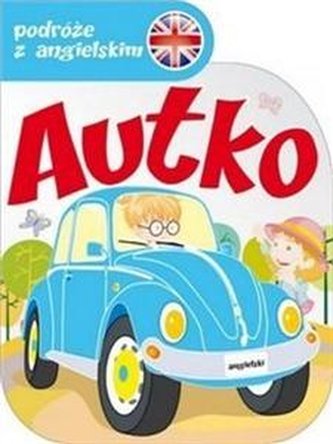 Podróże z angielskim. Autko