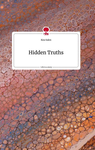 Hidden Truths. Life is a Story - story.one