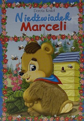 Niedźwiadek Marceli Niedźwiadek Marceli