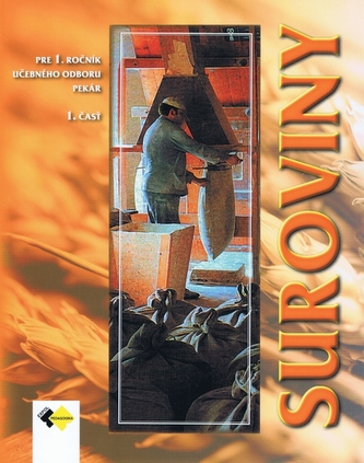 Suroviny pre 1. ročník pekár