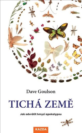 Tichá země - Jak odvrátit hmyzí apokalypsu