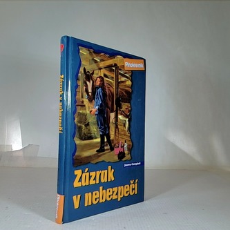 Zázrak v nebezpečí