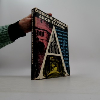 Československá architektura od nejstarší doby po současnost