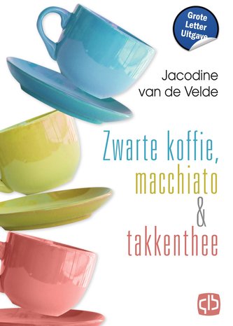 Zwarte koffie, macchiato en takkenthee