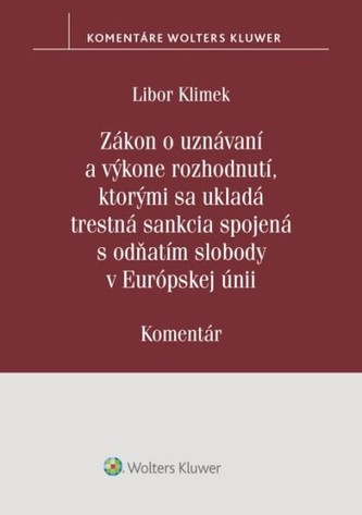 Zákon o uznávaní a výkone rozhodnutí, ktorými sa ukladá trestná sankcia
