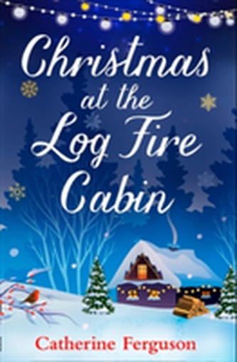 Christmas at the Log Fire Cabin