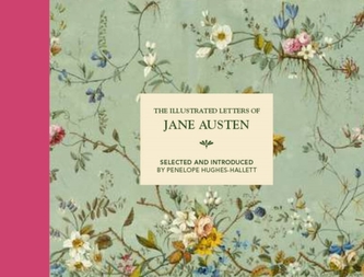 The Illustrated Letters of Jane Austen