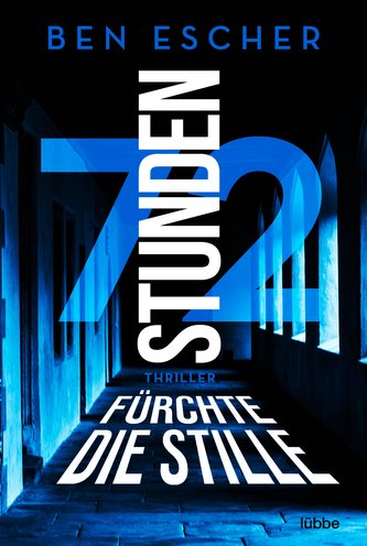 72 Stunden - Fürchte die Stille