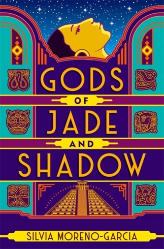 Gods of Jade and Shadow Gods of Jade and Shadow