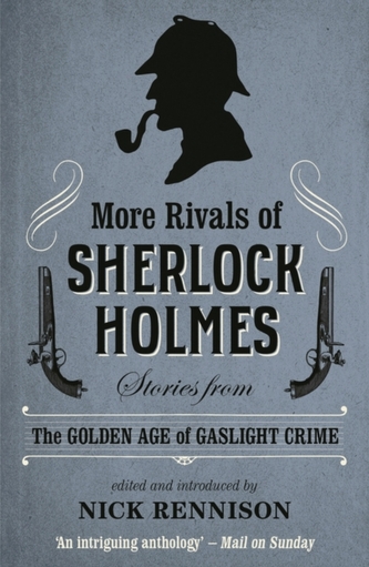 More Rivals Of Sherlock Holmes More Rivals Of Sherlock Holmes