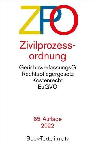 Zivilprozessordnung, mit Einführungsgesetz, Unterlassungsklagengesetz, Schuldnerverzeichnisführungsverordnung, Gerichtsverfassun
