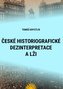 České historiografické dezinterpretace a lži
