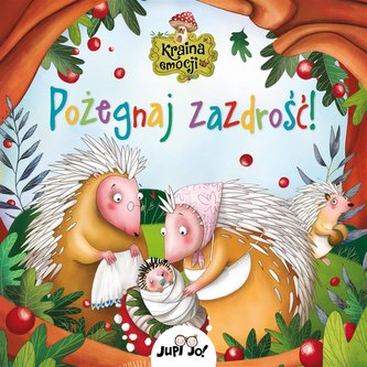 Kraina emocji. Pożegnaj zazdrość! Kraina emocji. Pożegnaj zazdrość!