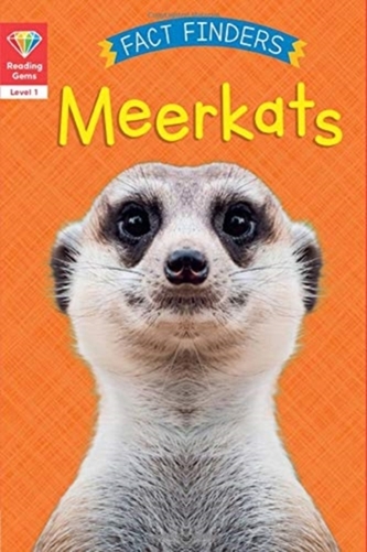 Reading Gems Fact Finders: Meerkats (Level 1)
