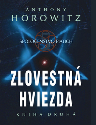 Spoločenstvo piatich Zlovestná hviezda Spoločenstvo piatich Zlovestná hviezda