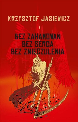 Bez zahamowań, Bez serca, Bez znieczulenia Bez zahamowań, Bez serca, Bez znieczulenia