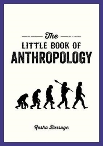 The Little Book of Anthropology The Little Book of Anthropology