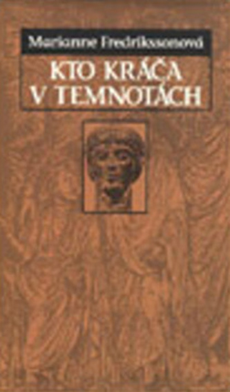 Kto kráča v temnotách Kto kráča v temnotách