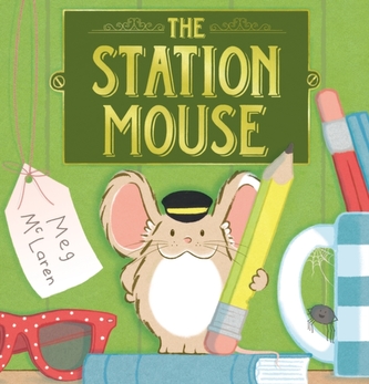 The Station Mouse The Station Mouse