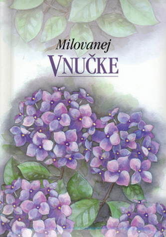 Milovanej vnučke