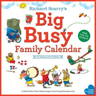 Richard Scarry's Big Busy Family 2023 Wall Calendar Richard Scarry's Big Busy Family 2023 Wall Calendar