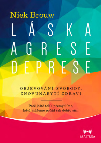 Láska, agrese, deprese
