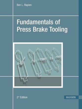 Fundamentals of Press Brake Tooling 2e