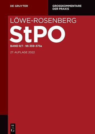 Löwe/Rosenberg. Die Strafprozeßordnung und das Gerichtsverfassungsgesetz Band 8. §§ 333-373a