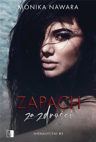 Zapach zazdrości Zapach zazdrości