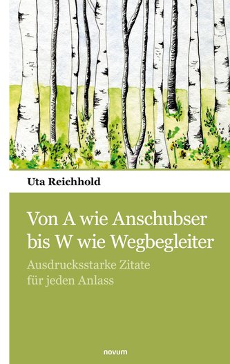 Von A wie Anschubser bis W wie Wegbegleiter