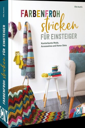 Farbenfroh stricken für Einsteiger