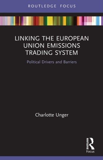Linking the European Union Emissions Trading System Linking the European Union Emissions Trading System