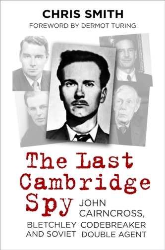 The Last Cambridge Spy The Last Cambridge Spy