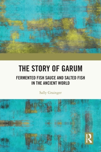 The Story of Garum The Story of Garum