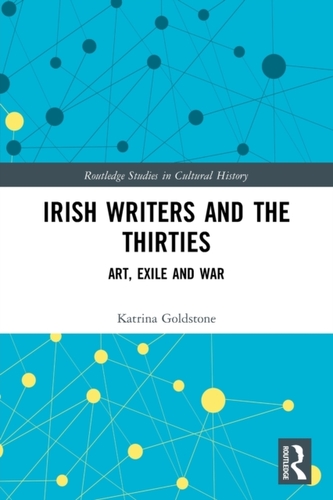 Irish Writers and the Thirties Irish Writers and the Thirties