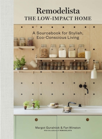 Remodelista: The Low-Impact Home Remodelista: The Low-Impact Home