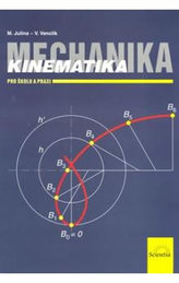Mechanika Kinematika pro školu a praxi
