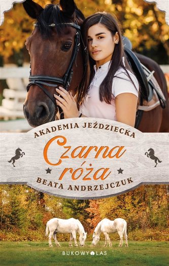 Czarna róża. Akademia Jeździecka Czarna róża. Akademia Jeździecka