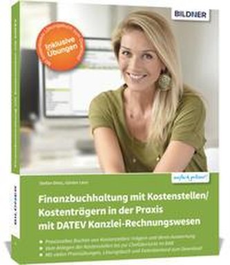 Finanzbuchhaltung mit Kostenstellen/Kostenträgern in der Praxis mit DATEV Kanzlei-Rechnungswesen Finanzbuchhaltung mit Kostenstellen/Kostenträgern in der Praxis mit DATEV Kanzlei-Rechnungswesen
