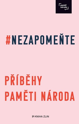 #Nezapomeňte : příběhy Paměti národa (, 2022)